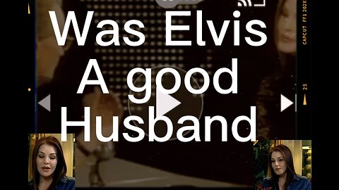 Priscilla Presley - Was Elvis a good husband