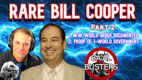 RARE BILL COOPER Episode 2: NEW WORLD ORDER DOCUMENTS