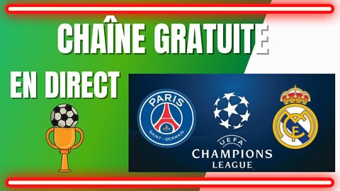 PSG Real Madrid en streaming gratuit (chaîne étrangère)