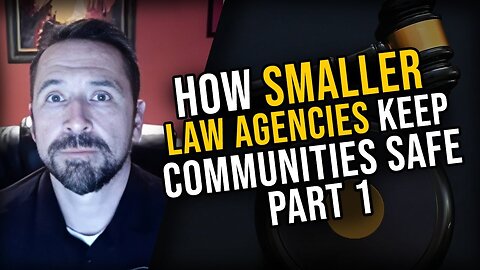 Do Smaller Law Agencies Keep Their Communities Safe? Det Sean Gorman Pt 1