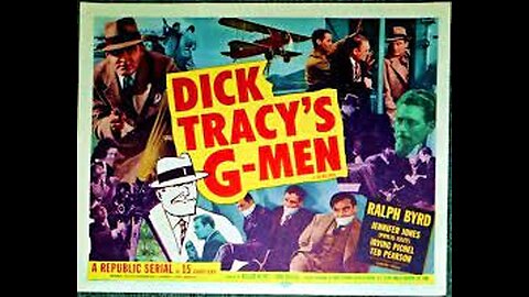 DICK TRACY'S G-MEN (1939) -- a 15-chapter colorized serial in one video.