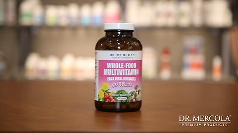 Dr. Mercola's New Whole-Food Multivitamin for Women