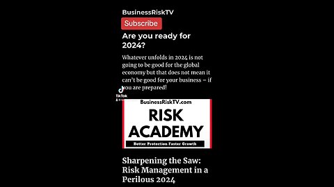 Sharpening the Saw: Risk Management in a Perilous 2024