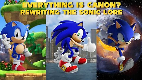 Everything is Canon? Rewriting the Sonic Lore