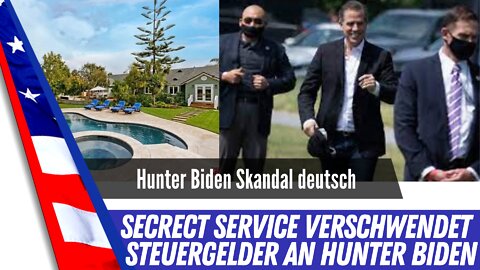 Secret Service verschwendet Steuergelder an Hunters Schutz