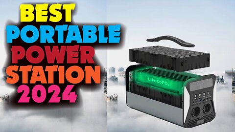 BEST PORTABLE POWER STATION IN 2024