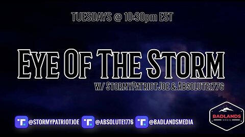 ~ Eye of the Storm Ep 28 - Q and Devolution With Patel Patriot ~