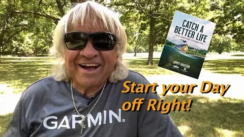Catch a Better Life - Daily Devotional and Fishing Tip August 4th