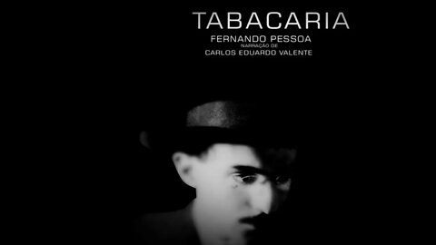AUDIOBOOK - TABACARIA - de Álvaro de Campos/Fernando Pessoa