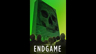 Endgame: Blueprint for Global Enslavement