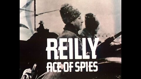 Reilly, Ace of Spies.2of12.Prelude to War (1983)