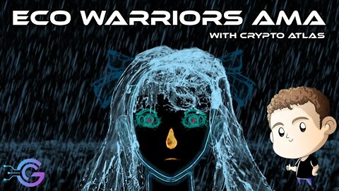 Eco Warriors AMA with Crypto Atlas | Live