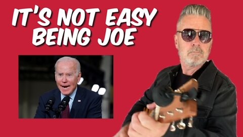 It's not easy being Joe