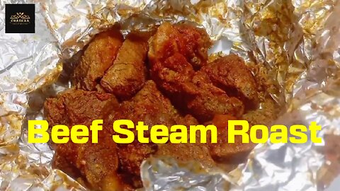 Beef Steam Roast _ Recipe _ Oil Free Beef Steam Roast by Chaskaa Foods