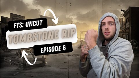 TOMBSTONE RIP SUPER BONUS PRINTS | FTS: Uncut - Ep. 6