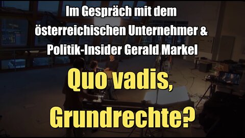 Gerald Markel: Quo vadis, Grundrechte? (30.03.2022)