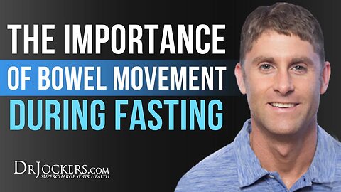 The Importance Of Bowel Movement During Fasting