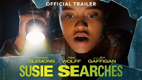 Susie Searches - Official Trailer