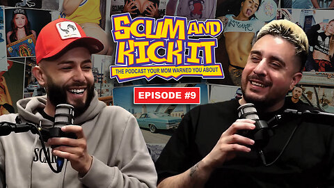 Ep. 9 | Scumbags Vs Machine Gun Kelly, Bummami's, Kicking her out the Apt. & Dating a stripper.