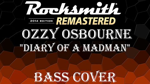 Ozzy | Diary of A Madman | Bass | Rocksmith