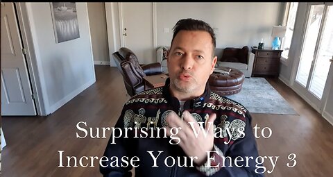 Surprising Ways to Increase Your Energy