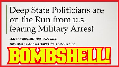 BOMBSHELL: Deep State Politicians are on the Run from Arrest by the u.s. Military!