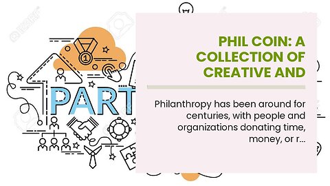 Phil Coin: A Collection of Creative and Unique Blog Posts on All Things Philanthropy.