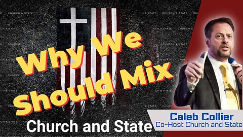 Why Church and State Should Mix | Caleb Collier and Gabe Blomgren