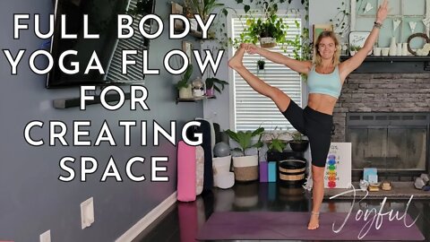 Full Body Yoga Flow for Creating Space Joyfully | Yoga with Stephanie
