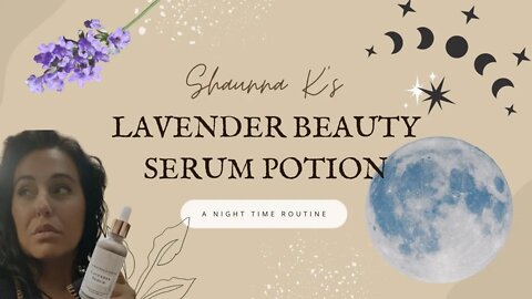 Lavender Beauty Serum Potion - Flawless Glow, Acne Clearing, Anti-aging