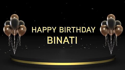 Wish you a very Happy Birthday Binati