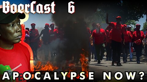 BoerCast Episode 6 - Apocalypse Now?