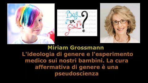 L'ideologia di genere e l'esperimento medico sui nostri bambini