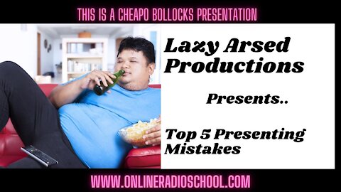 Top 5 Radio Presenting Mistakes