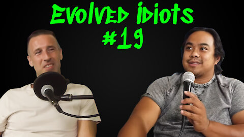 Evolved idiots #19