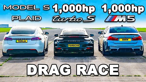 1,000hp M5 v 1,000hp 911 Turbo v Model S Plaid- DRAG RACE