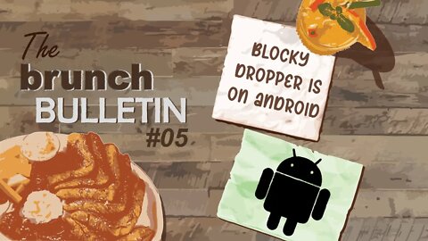 Blocky Dropper is on Android!-The Brunch Bulletin-Ep 5