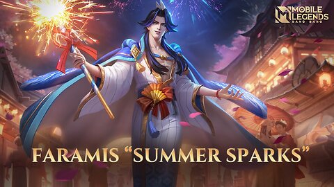 New Skin | Faramis "Summer Sparks" | Mobile Legends: Bang Bang