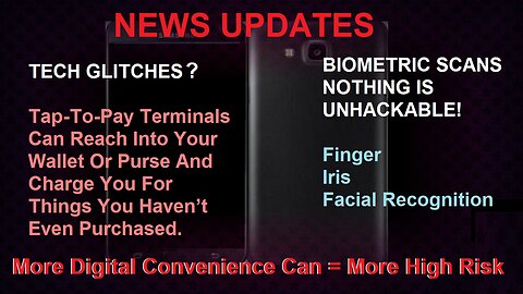Tap-To-Pay Terminal Glitches? Also Biometric Scans, Convenience With Risks