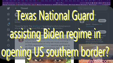 #169 Texas National Guard assisting Biden regime despite Texas Governor's orders? & more