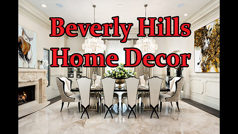 Beautiful Beverly Hills Home Decor.