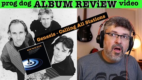 Genesis ALBUM REVIEW "Calling All Stations" (prog pop rock)