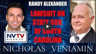 Randy Alexander Discusses Lawsuit on State Gov. of South Carolina with Nicholas Veniamin