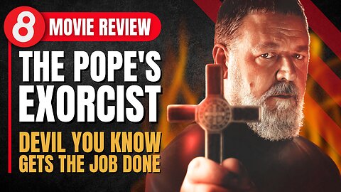 The Pope's Exorcist (2023) Movie Review: Devil you Know Gets the Job Done