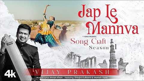 Jap Le Mannva (Video) | Song Craft Season 1 | Vijay Prakash, Imran Khan | Shinjini, Manish |T-Series