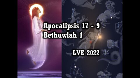 Apocalipsis 17 - 9 - Bethuwlah 1