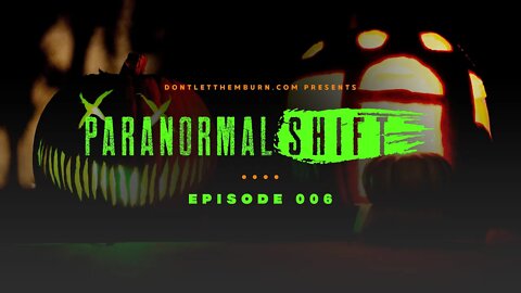 Paranormal Shift: Episode 006: AJ Karabin - The Darkness of Halloween