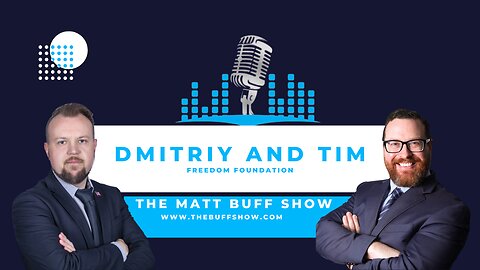 Freedom in Action - Freedom Foundation - Matt Buff Show