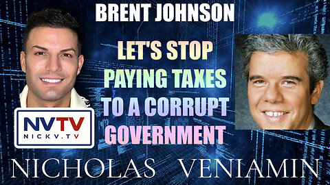 Brent Johnson Discusses Stop Paying Taxes with Nicholas Veniamin
