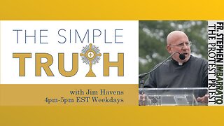 Pro-Life Friday with Fr. Stephen Imbarrato on The Simple Truth - Mar. 3rd, 2023